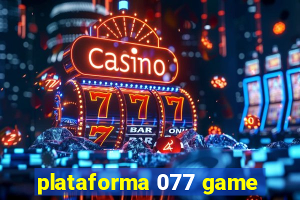 plataforma 077 game